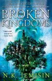 The Broken Kingdoms by N.K. Jemisin